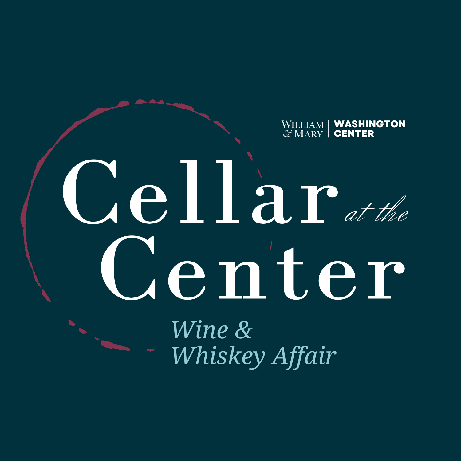 Cellar at the center wine and whiskey affair at the william and mary washington center.